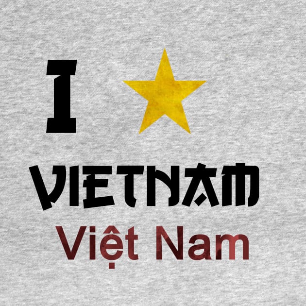 I Love Vietnam by Rebellion10